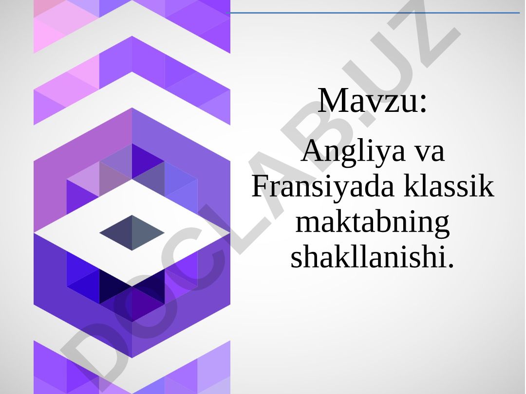Angliya va Fransiyada klassik maktabning shakllanishi