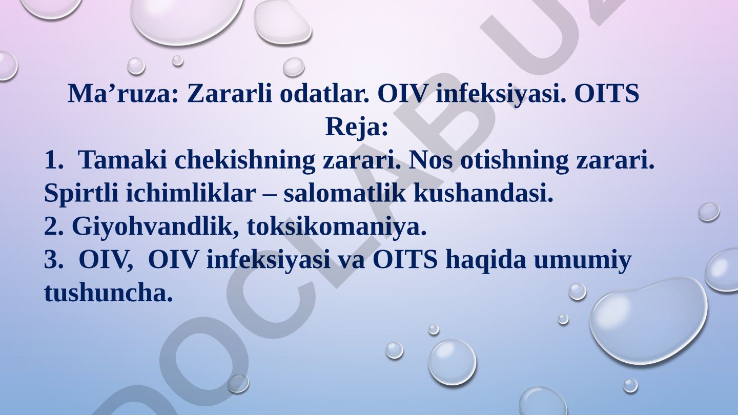 Zararli odatlar va OIV infeksiyasi haqida ma'ruza