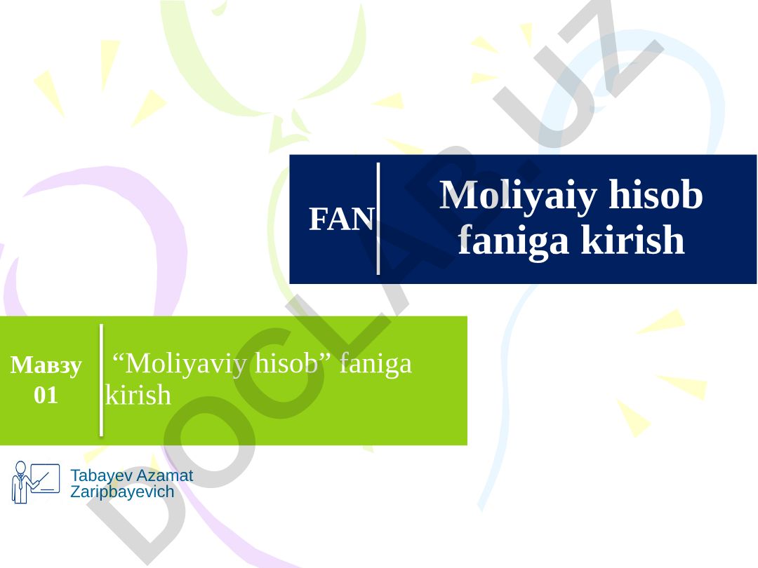 Moliyaviy hisob faniga kirish