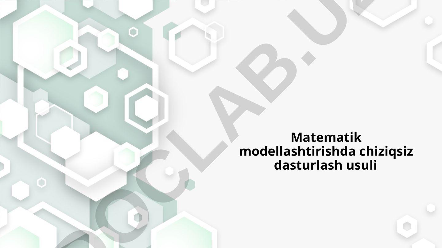 Matematik modellashtirishda chiziqsiz dasturlash usuli