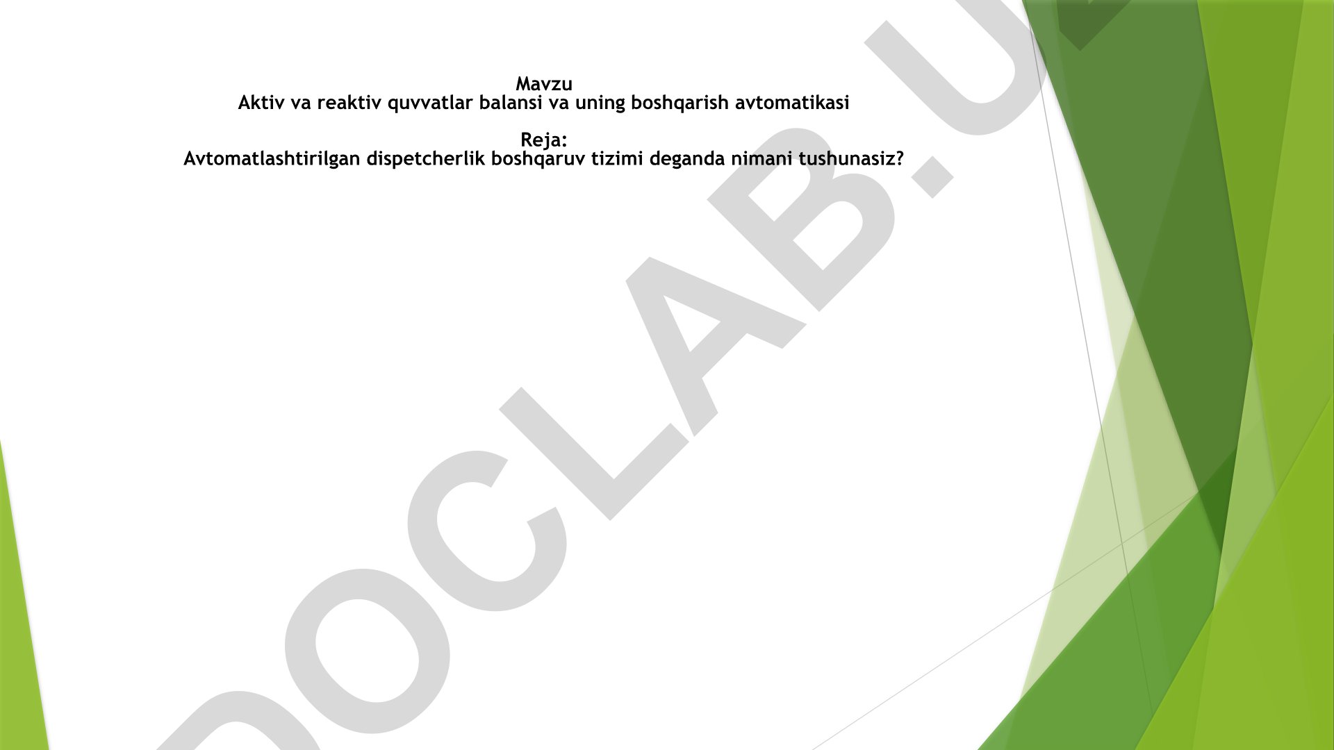 Aktiv va reaktiv quvvatlar balansi va uning boshqarish avtomatikasi