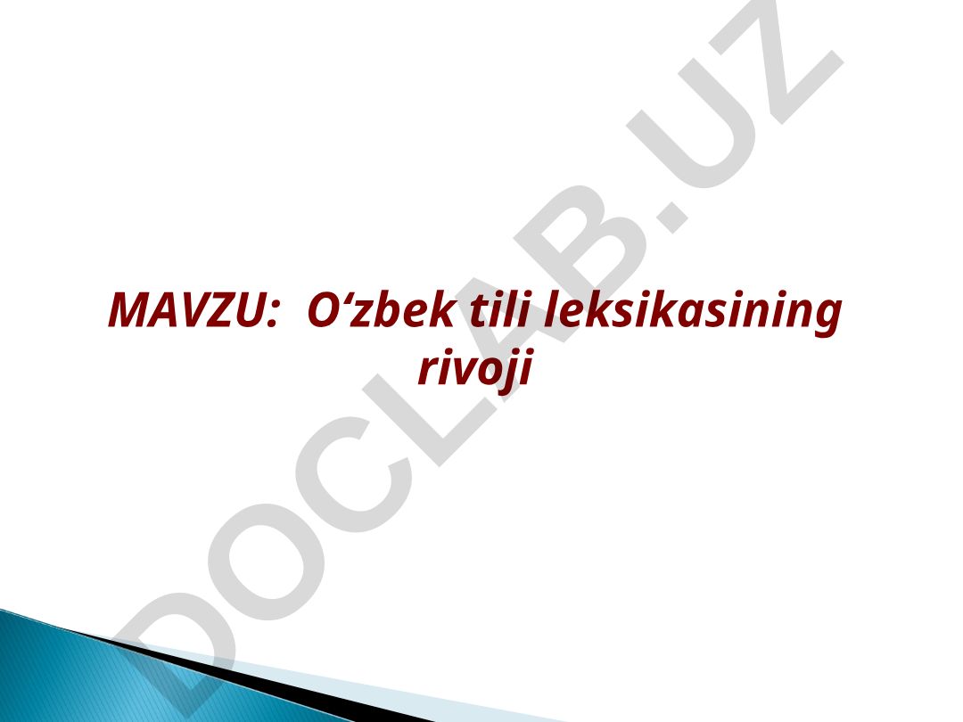O‘zbek tili leksikasining rivoji