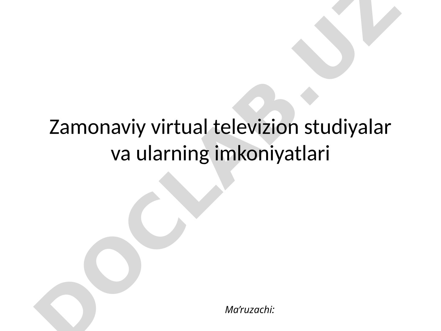 Zamonaviy virtual televizion studiyalar va ularning imkoniyatlari