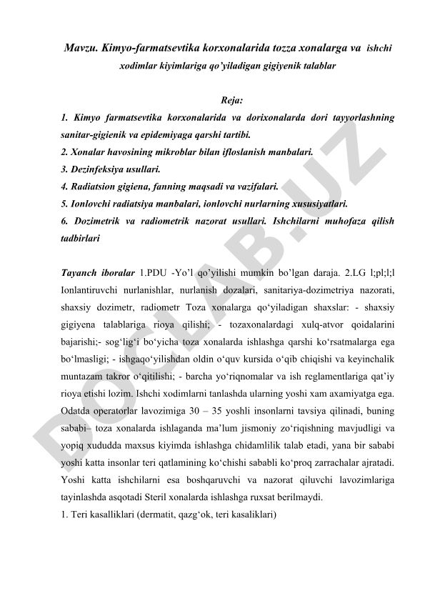 Kimyo-farmatsevtika korxonalarida tozza xonalar va ishchi kiyimlariga gigiyenik talablar