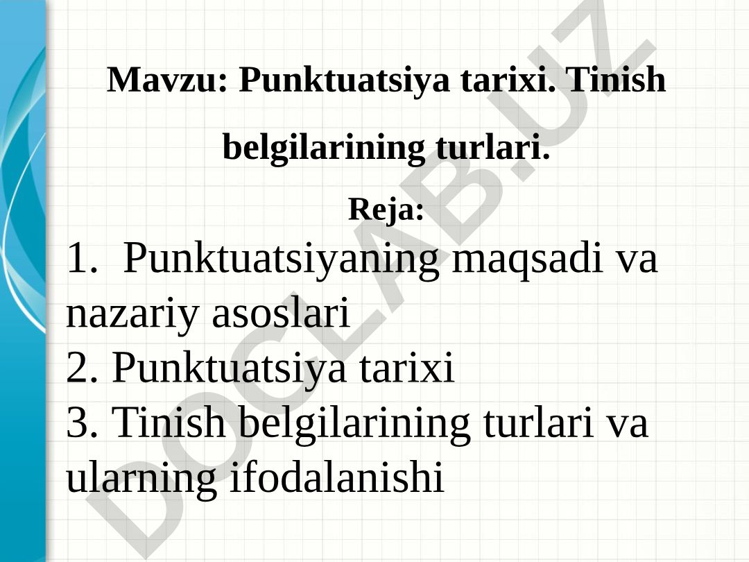 Punktuatsiya tarixi. Tinish belgilarining turlari