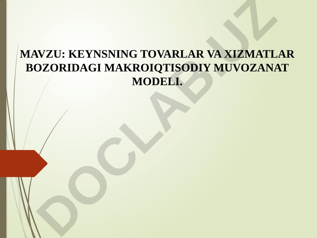 Keynsning tovarlar va xizmatlar bozoridagi makroiqtisodiy muvozanat modeli