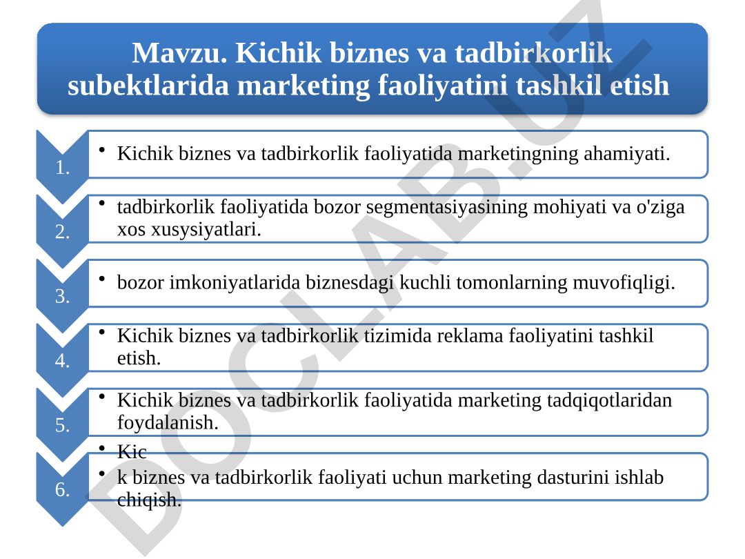 Kichik biznes va tadbirkorlik subektlarida marketing faoliyatini tashkil etish