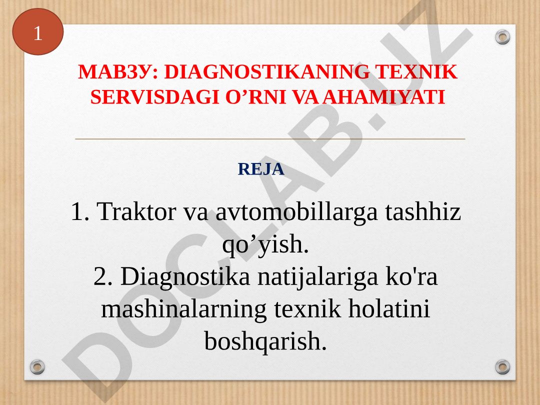 DIAGNOSTIKANING TEXNIK SERVISDAGI O’RNI VA AHAMIYATI