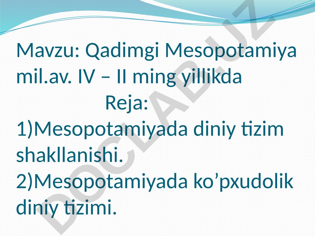 Qadimgi Mesopotamiya mil.av. IV – II ming yillikda