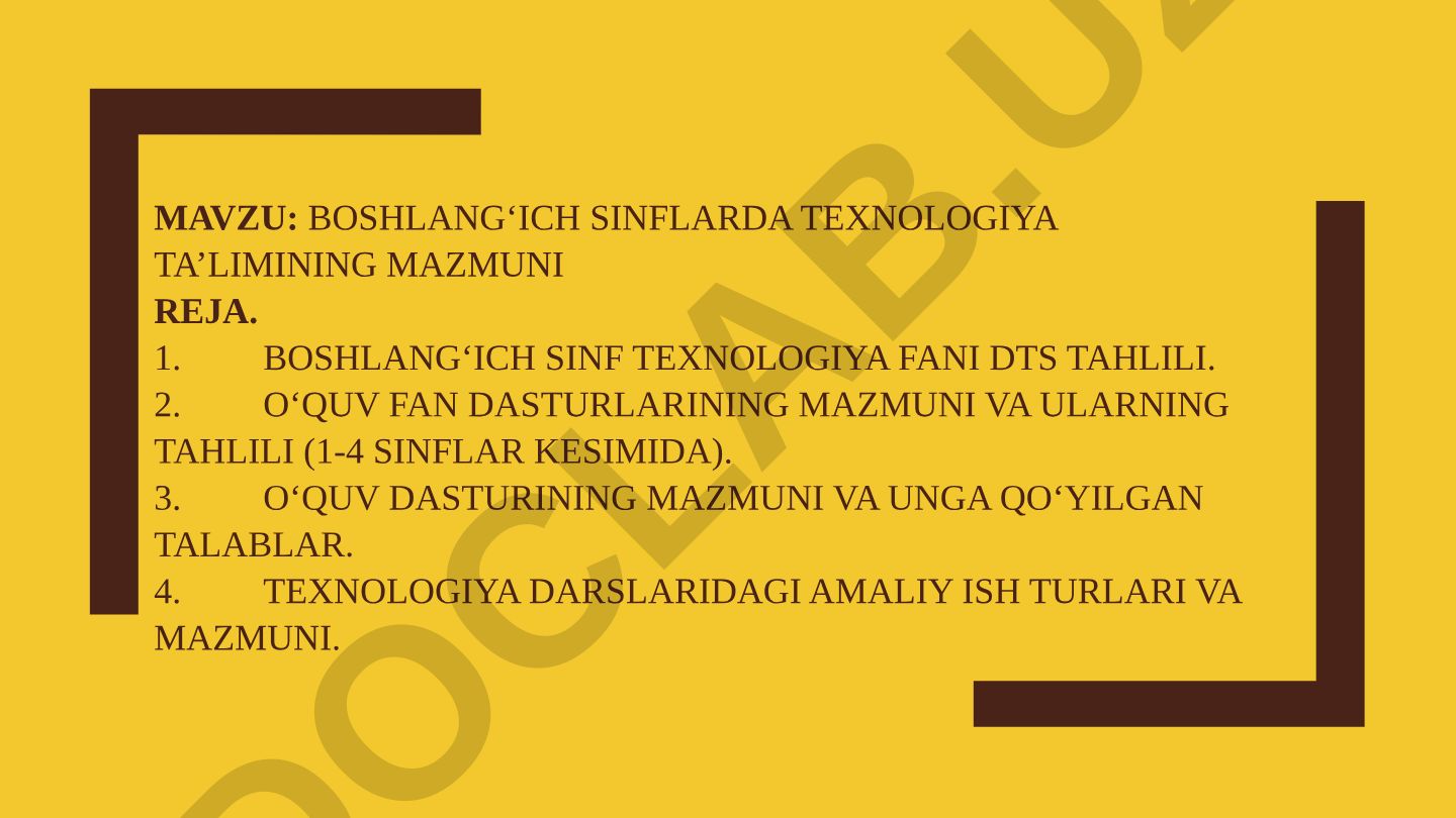Boshlang‘ich sinflarda texnologiya ta’limining mazmuni