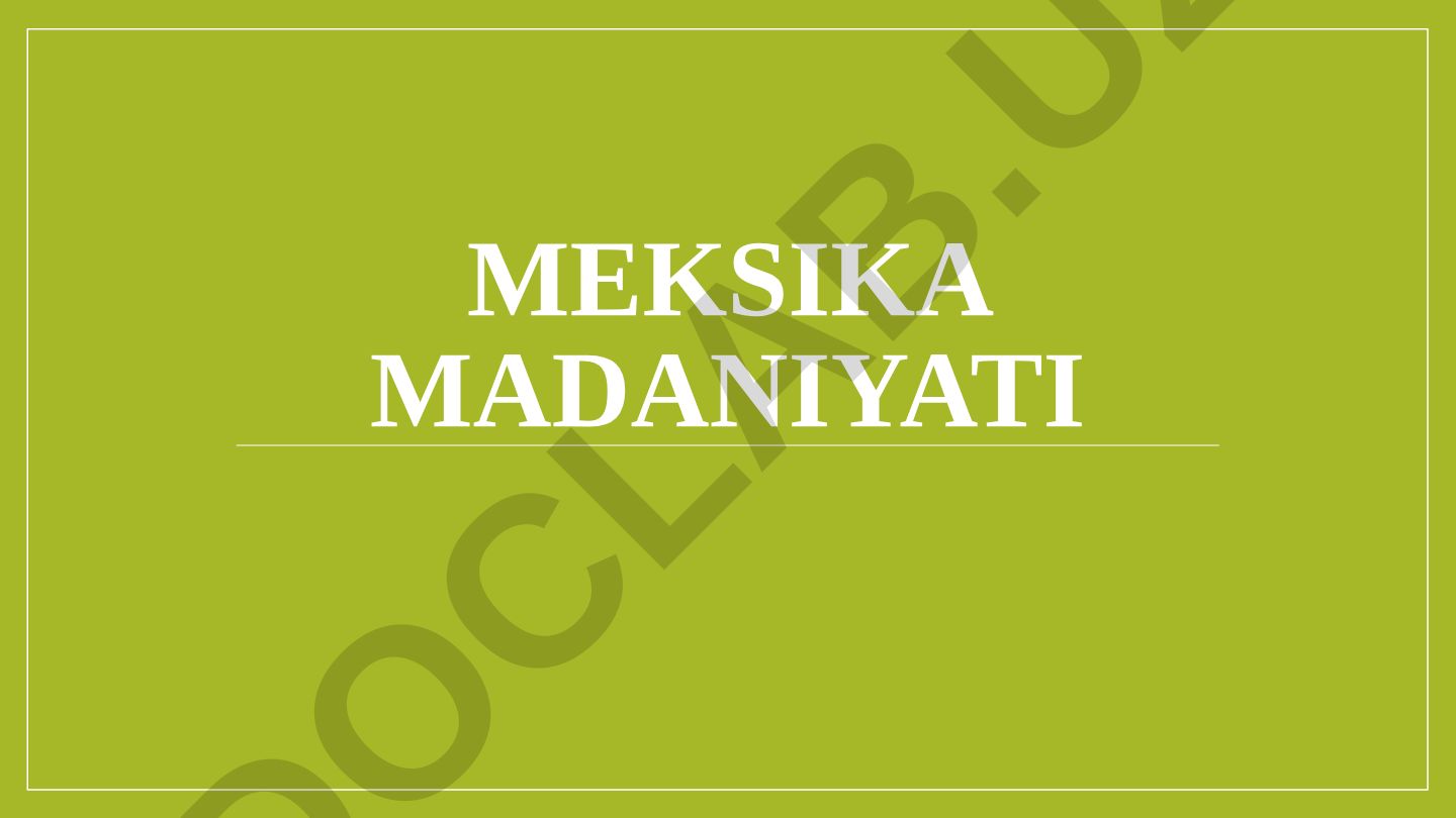 Meksika madaniyati