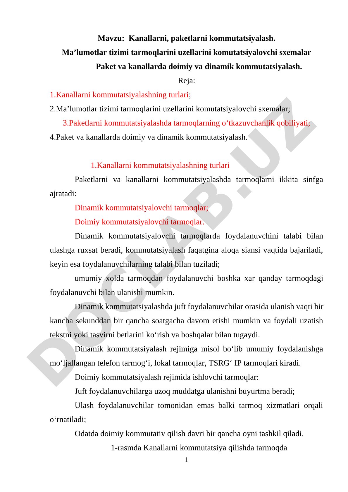 Kanallarni, paketlarni kommutatsiyalash. Ma’lumotlar tizimi tarmoqlarini uzellarini komutatsiyalovchi sxemalar Paket va kanallarda doimiy va dinamik kommutatsiyalash