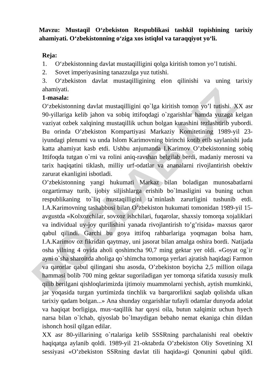 Mustaqil O‘zbekiston Respublikasi tashkil topishining tarixiy ahamiyati. O‘zbekistonning o‘ziga xos istiqlol va taraqqiyot yo‘li