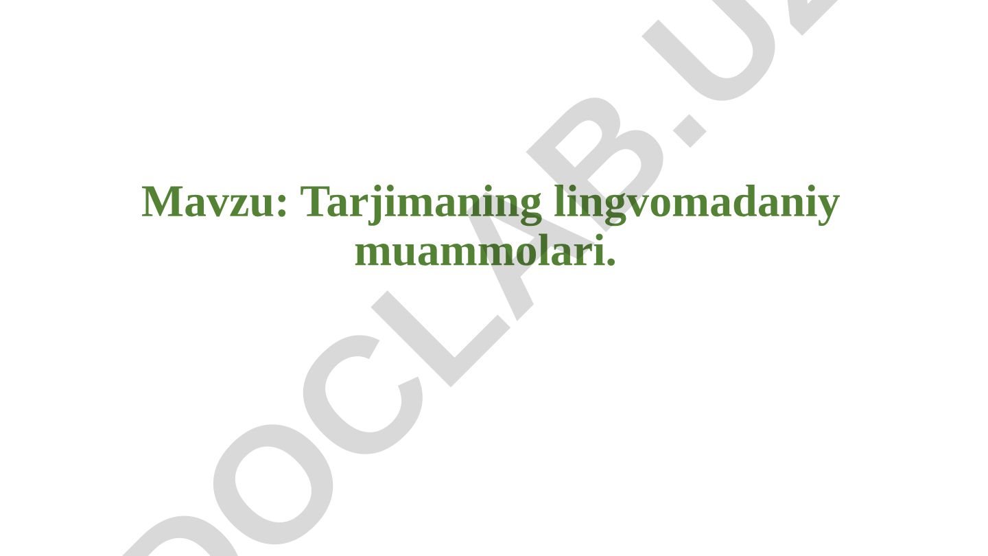 Tarjimaning lingvomadaniy muammolari