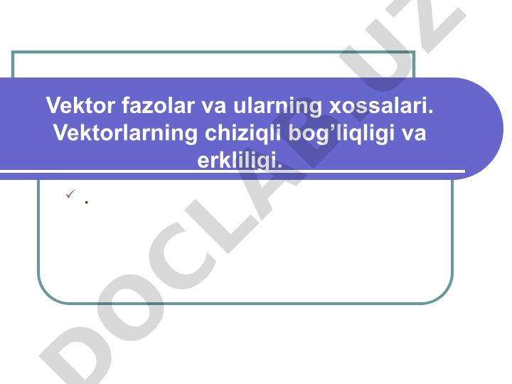 Vektor fazolar va ularning xossalari