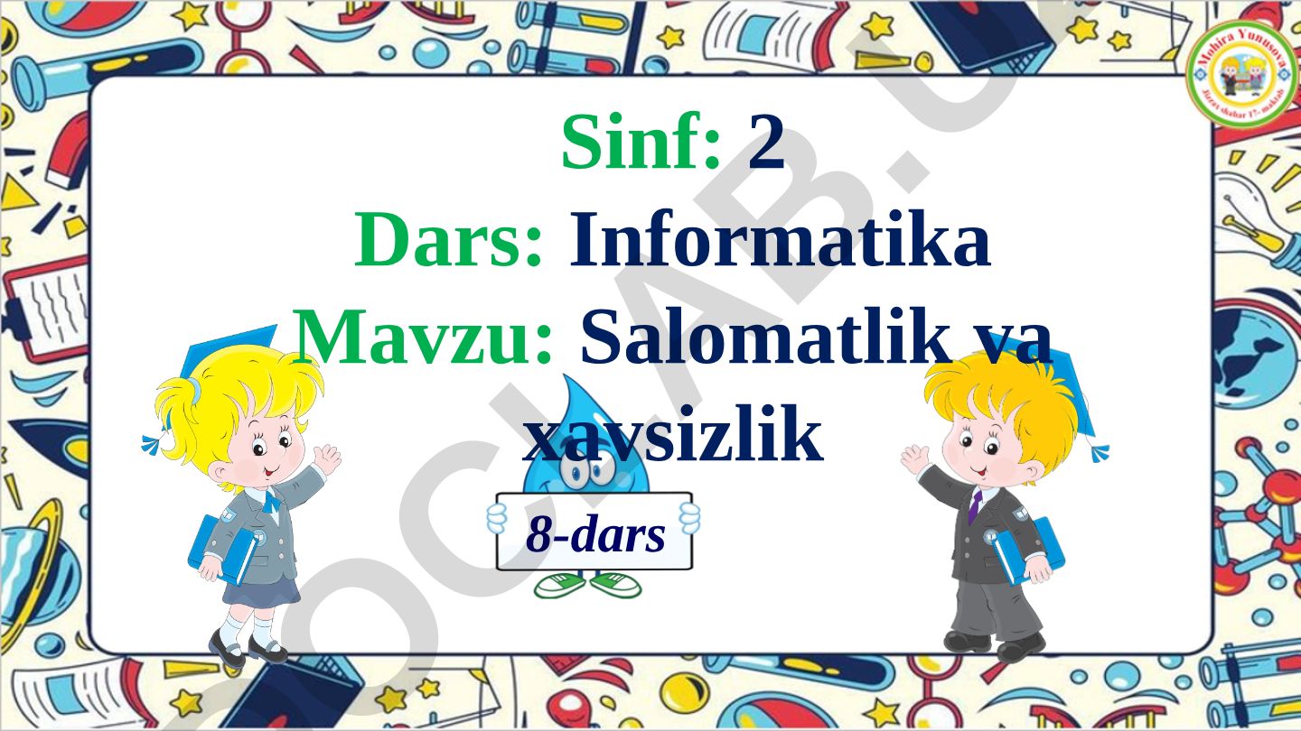 Salomatlik va xavfsizlik