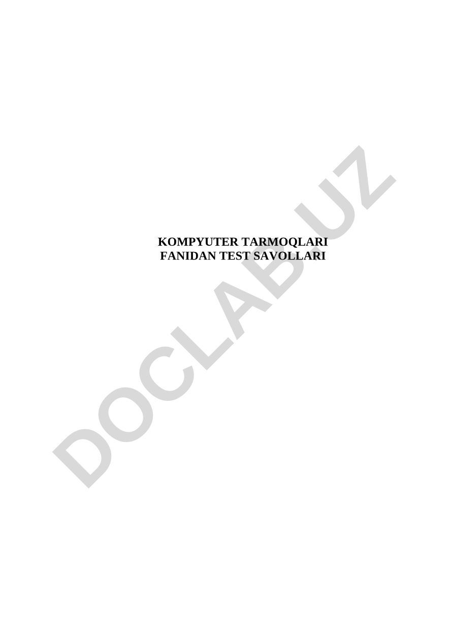 Kompyuter tarmoqlari fanidan test savollari №1-4