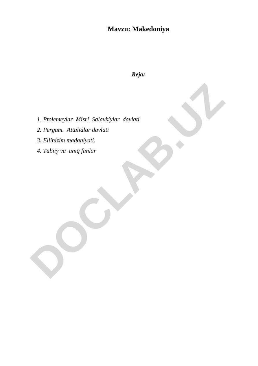 Makedoniya Reja: Ptolemeylar Misri, Salavkiylar davlati, Pergam, Attalidlar davlati, Ellinizim madaniyati, Tabiiy va aniq fanlar