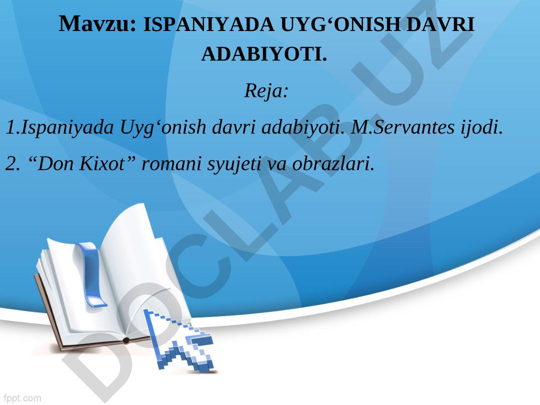 ISPANIYADA UYG‘ONISH DAVRI ADABIYOTI