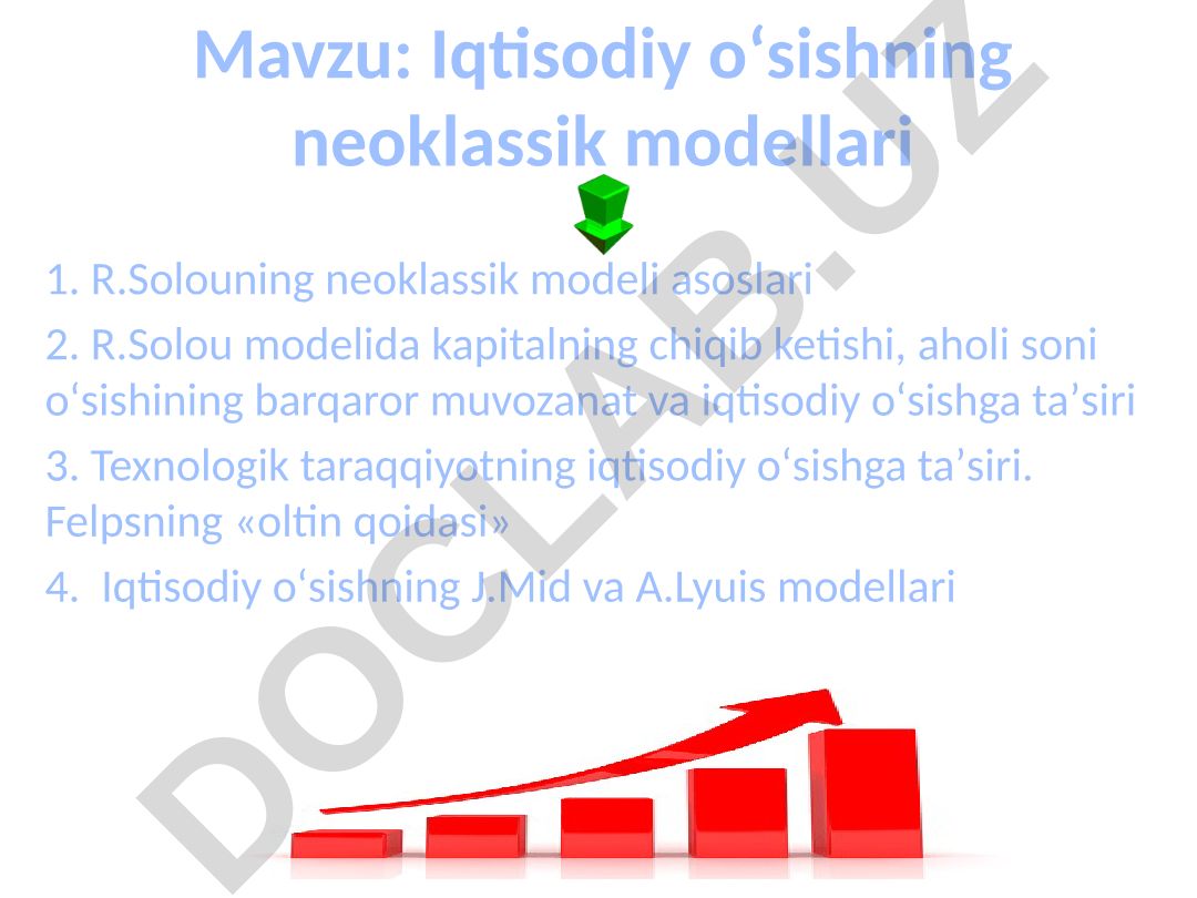 Iqtisodiy o‘sishning neoklassik modellari