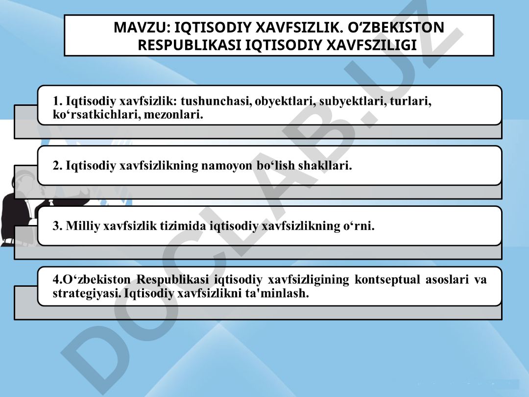 Iqtisodiy xavfsizlik. O‘zbekiston Respublikasi iqtisodiy xavfsizligi