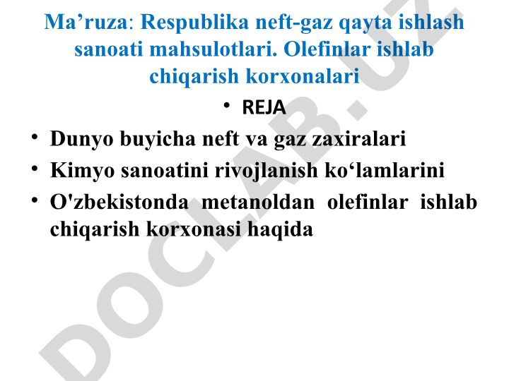 Respublika neft-gaz qayta ishlash sanoati mahsulotlari va olefinlar ishlab chiqarish