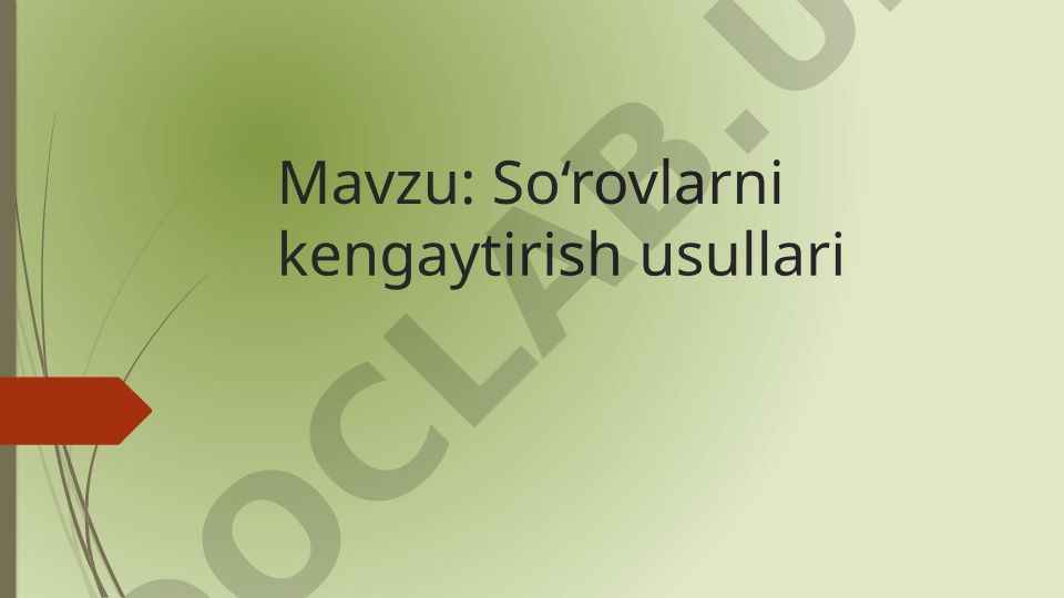 So‘rovlarni kengaytirish usullari