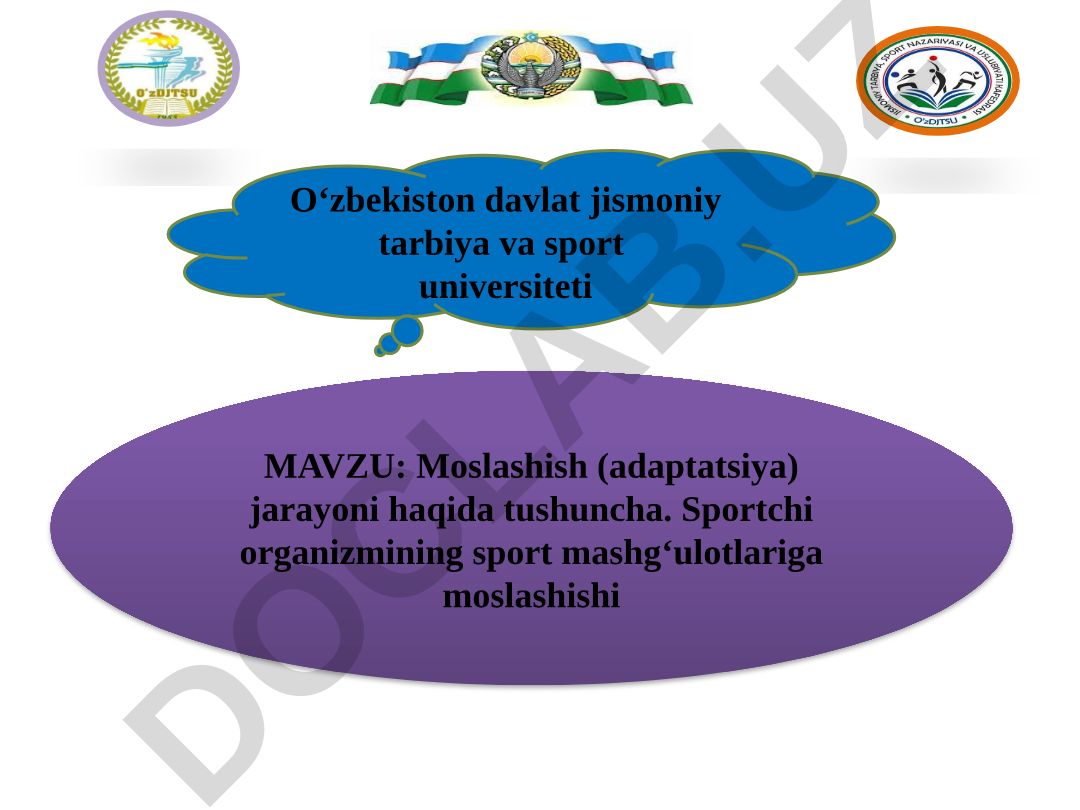 Moslashish (adaptatsiya) jarayoni haqida tushuncha. Sportchi organizmining sport mashgʻulotlariga moslashishi