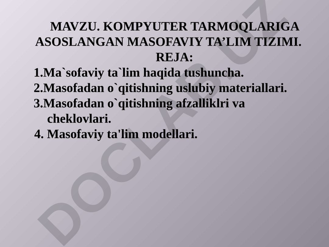Kompyuter tarmoqlariga asoslangan masofaviy ta’lim tizimi