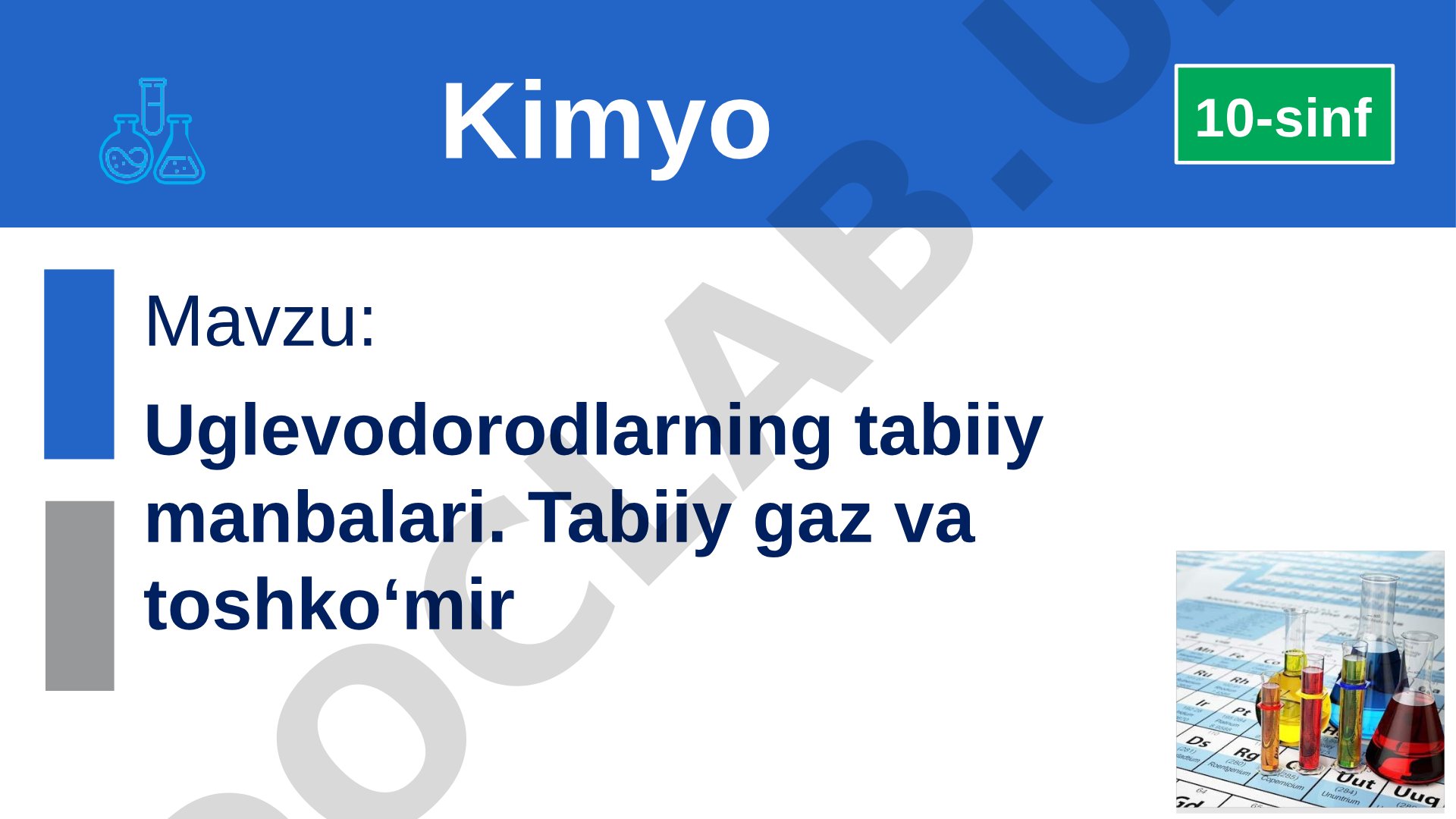 Uglevodorodlarning tabiiy manbalari. Tabiiy gaz va toshko‘mir