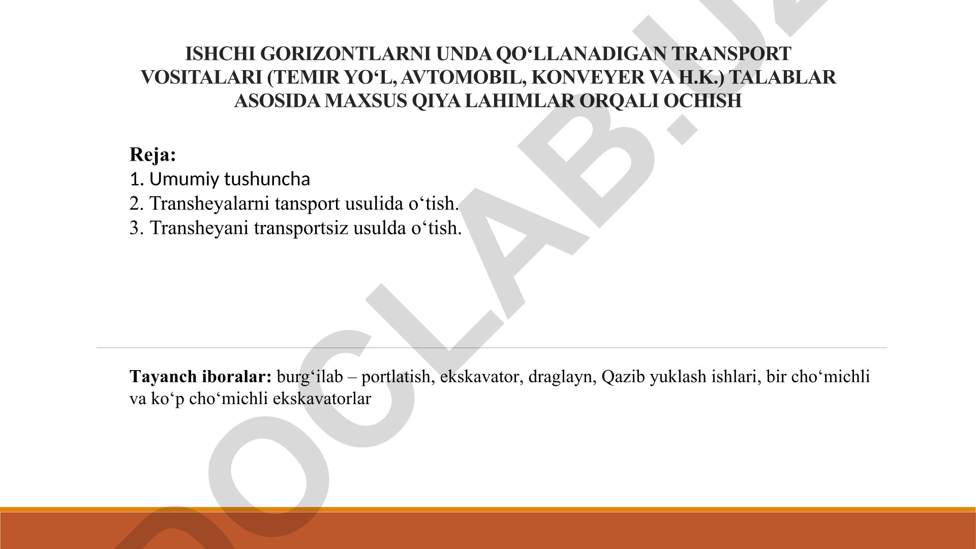 Ishchi gorizontlarni transport vositalari talablari asosida maxsus qiya lahimlar orqali ochish