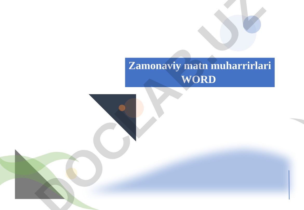 Zamonaviy matn muharrirlari WORD