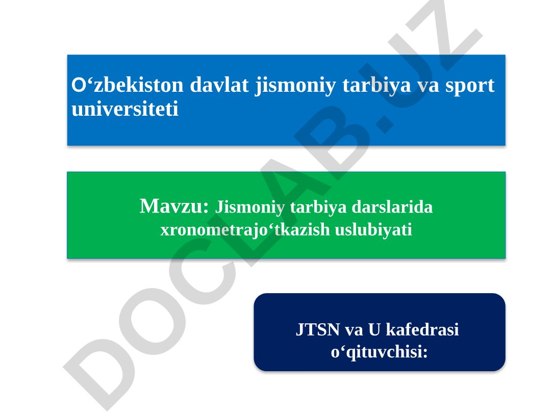 Jismoniy tarbiya darslarida xronometraj o'tkazish uslubiyati