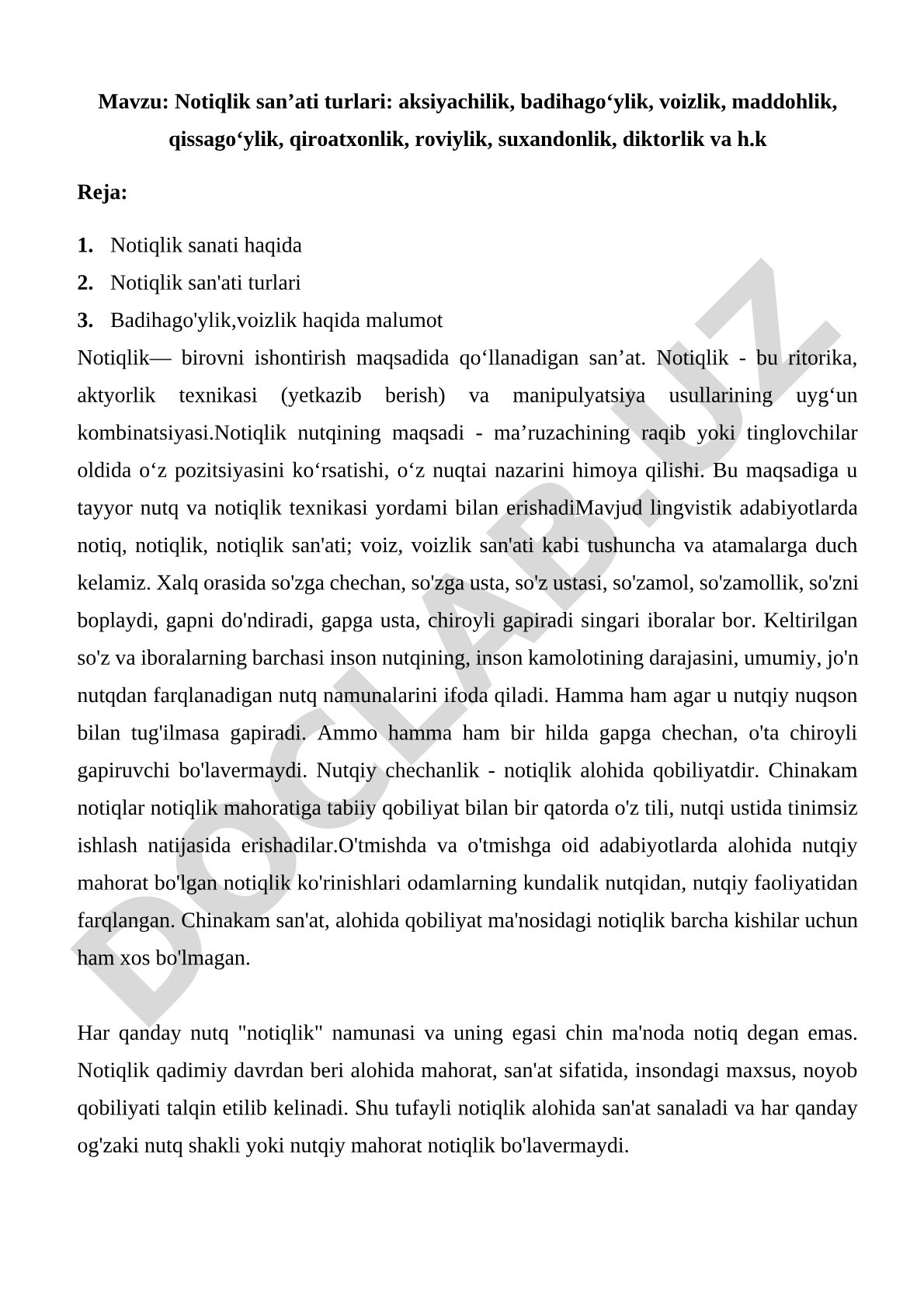 Notiqlik san’ati turlari: aksiyachilik, badihago‘ylik, voizlik, maddohlik, qissago‘ylik, qiroatxonlik, roviylik, suxandonlik, diktorlik va h.k