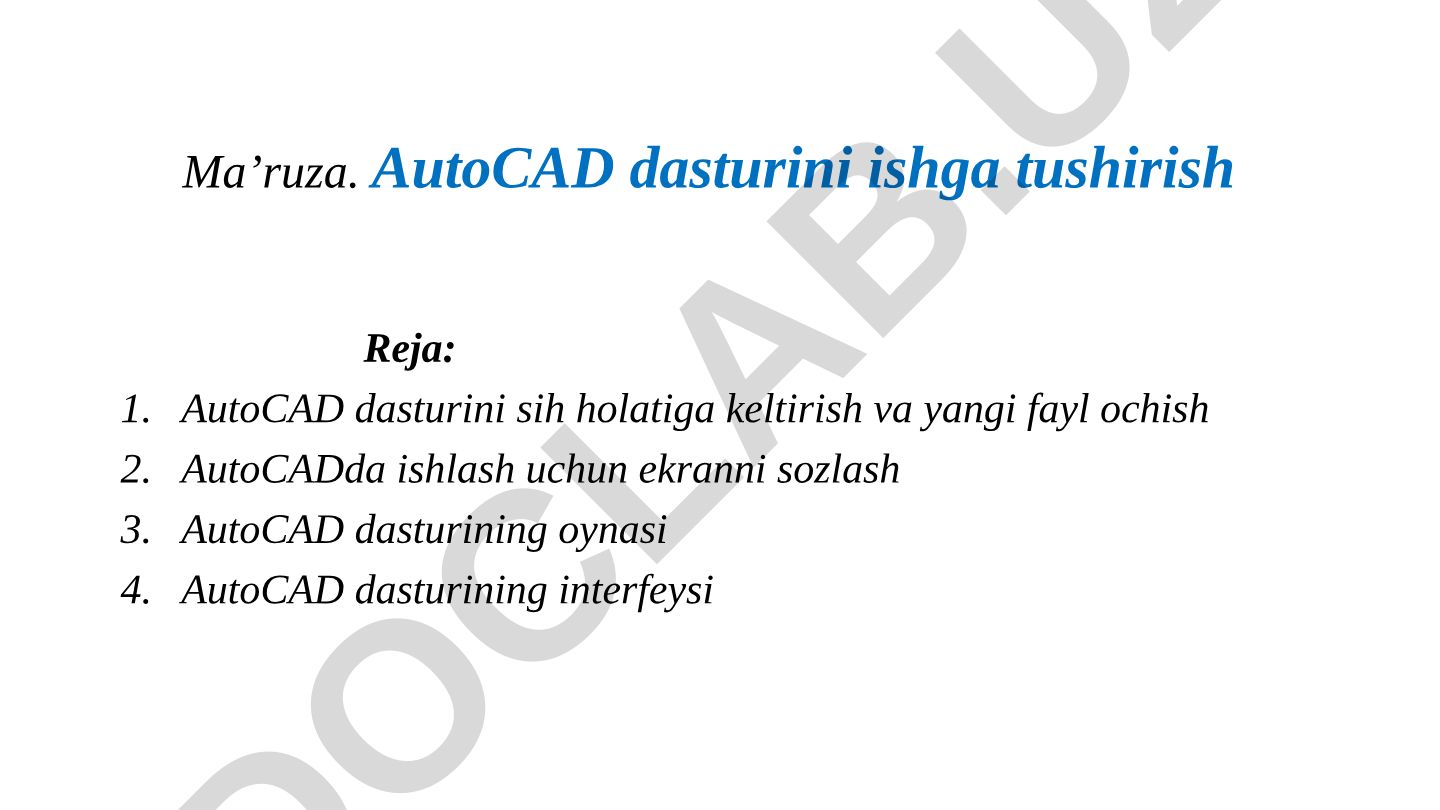 AutoCAD dasturini ishga tushirish va interfeysi
