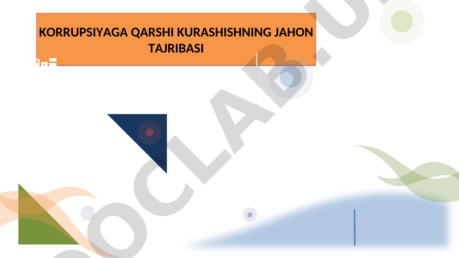 Korrupsiyaga qarshi kurashishning jahon tajribasi