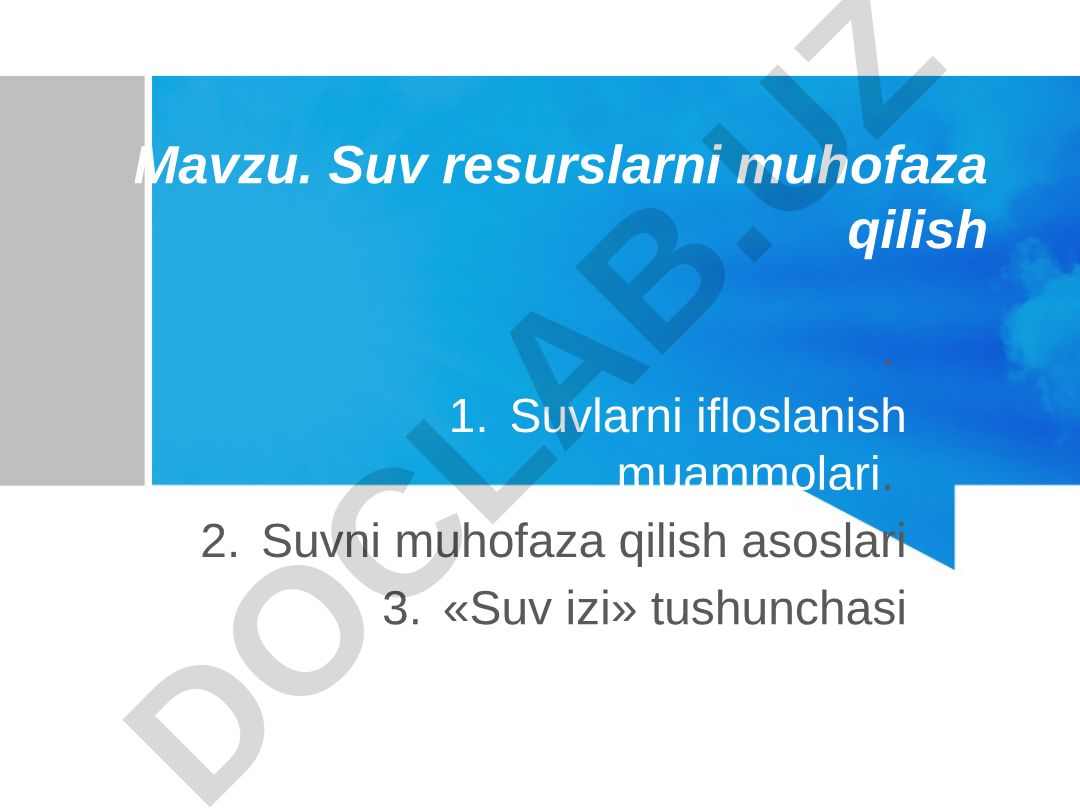 Suv resurslarni muhofaza qilish va ifloslanish muammolari