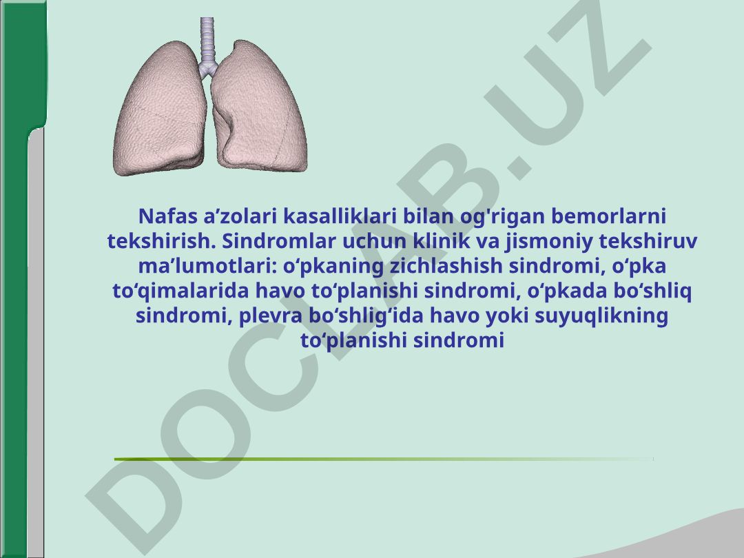Nafas a'zolari kasalliklari va klinik sindromlar