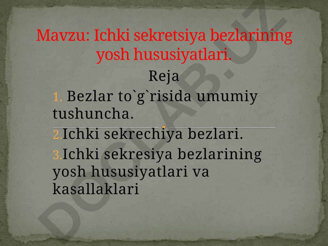 Ichki sekretsiya bezlarining yosh hususiyatlari