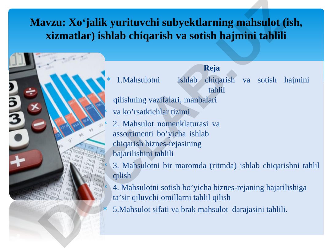 Xoʻjalik yurituvchi subyektlarning mahsulot (ish, xizmatlar) ishlab chiqarish va sotish hajmini tahlili