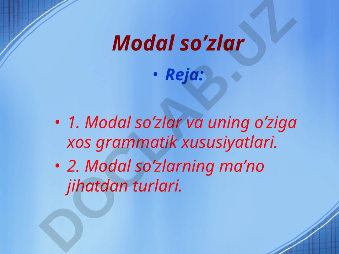 Modal so'zlar va ularning grammatik xususiyatlari