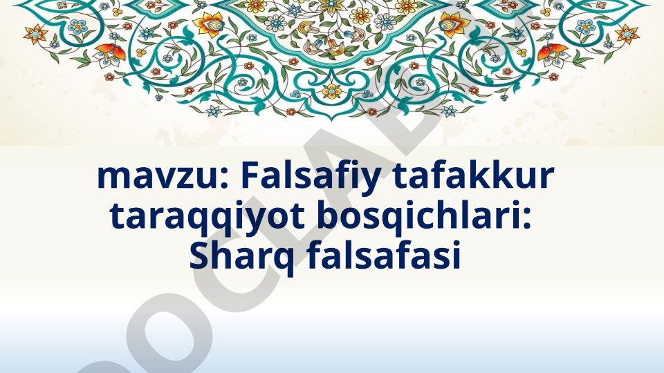 Falsafiy tafakkur taraqqiyot bosqichlari: Sharq falsafasi