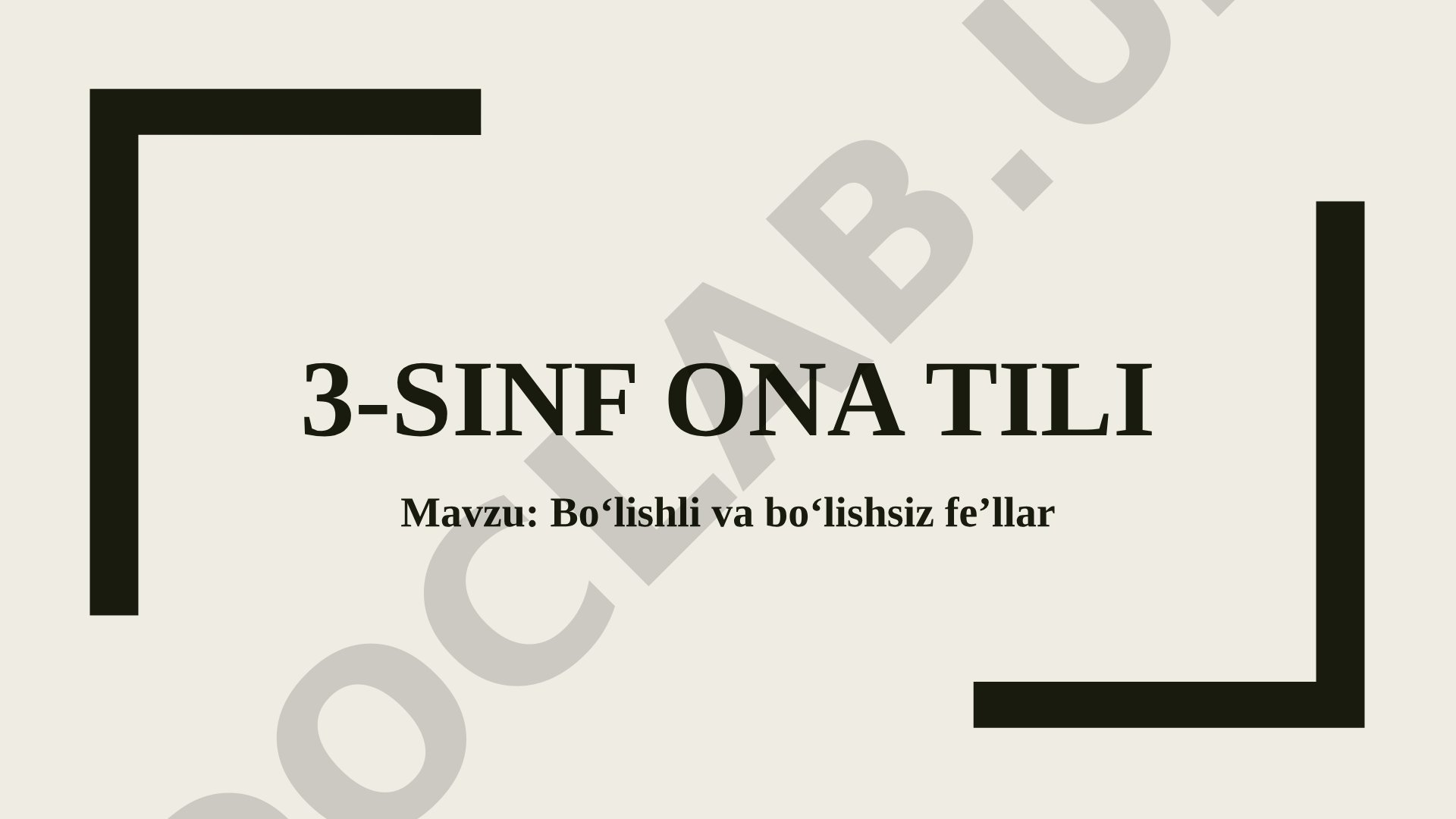 Bo‘lishli va bo‘lishsiz fe’llar