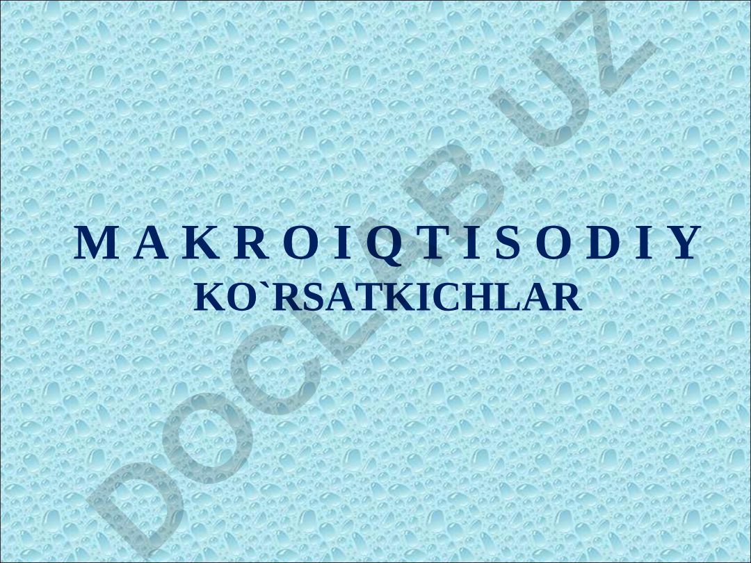 Makroiqtisodiy ko'rsatkichlar rejasi