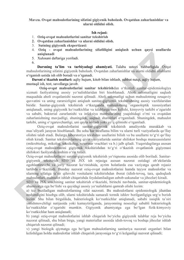 Ovqat mahsulotlarining sifatini gigiyenik baholash va ovqatdan zaharlanishlarni oldini olish