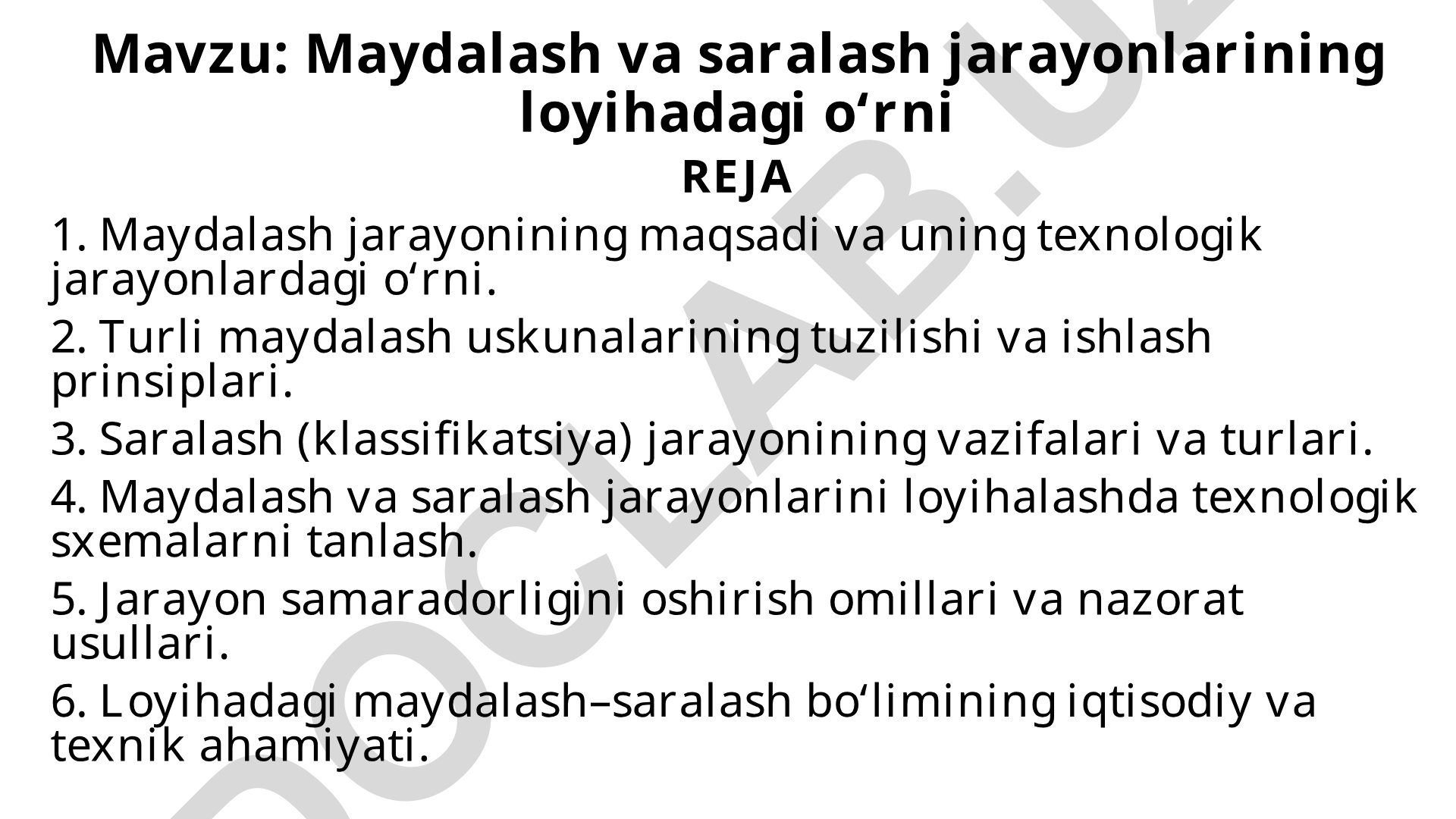 Maydalash va saralash jarayonlarining loyihadagi o‘rni