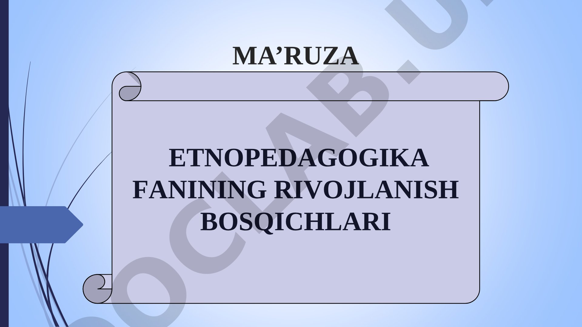 Etnopedagogika fanining rivojlanish bosqichlari taqdimoti