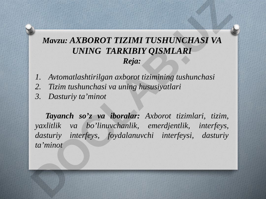 AXBOROT TIZIMI TUSHUNCHASI VA UNING TARKIBIY QISMLARI