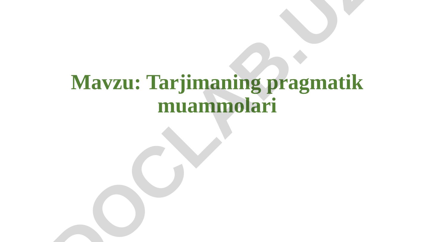 Tarjimaning pragmatik muammolari