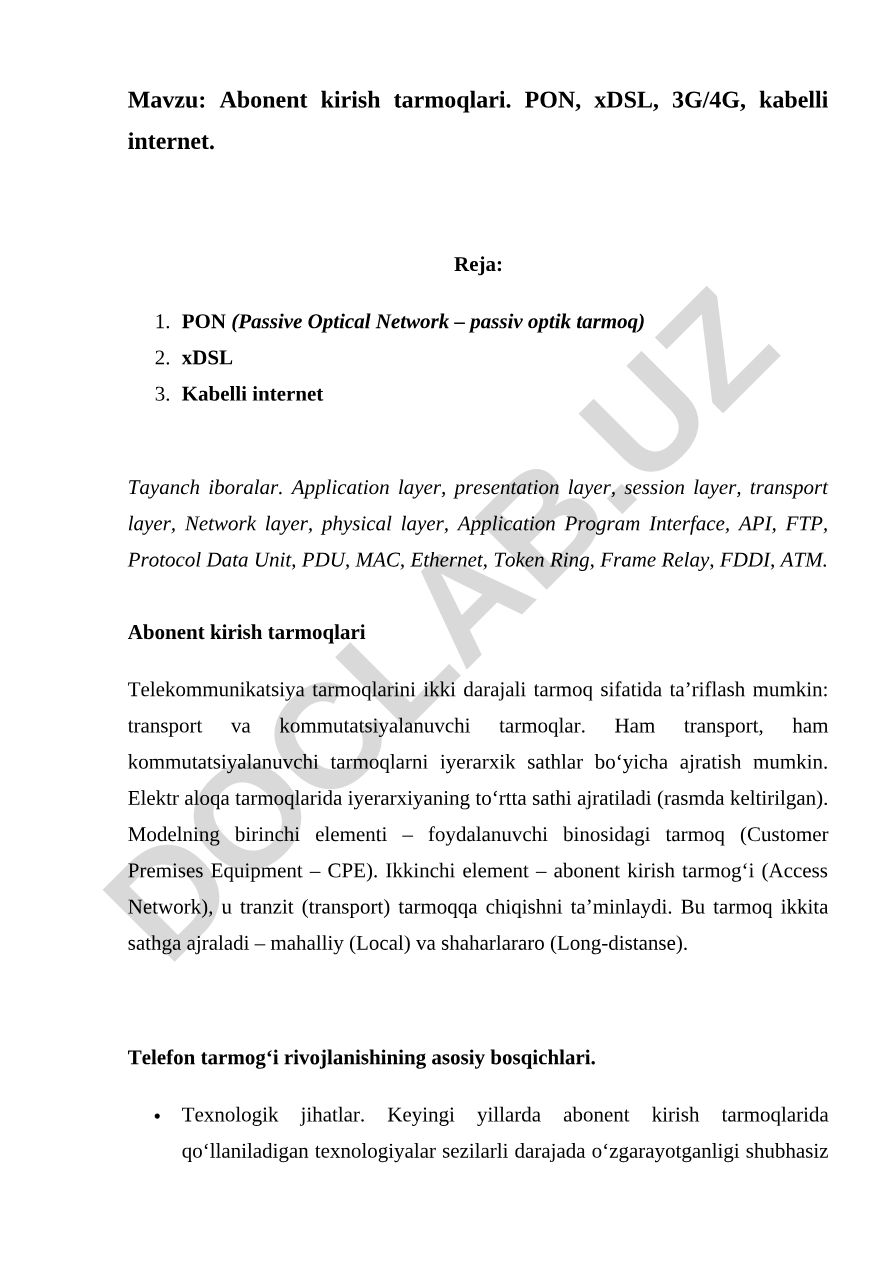 Abonent kirish tarmoqlari. PON, xDSL, 3G/4G, kabelli internet
